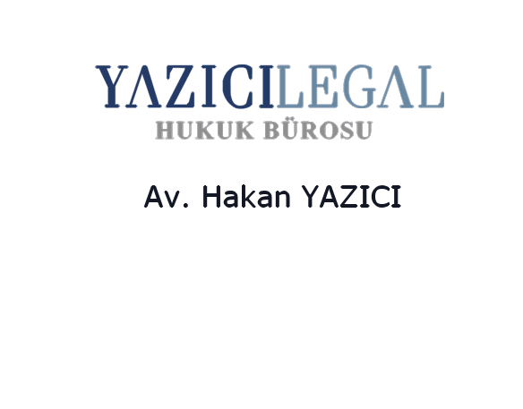 Yazıcılegal Hukuk - Av. Hakan YAZICI